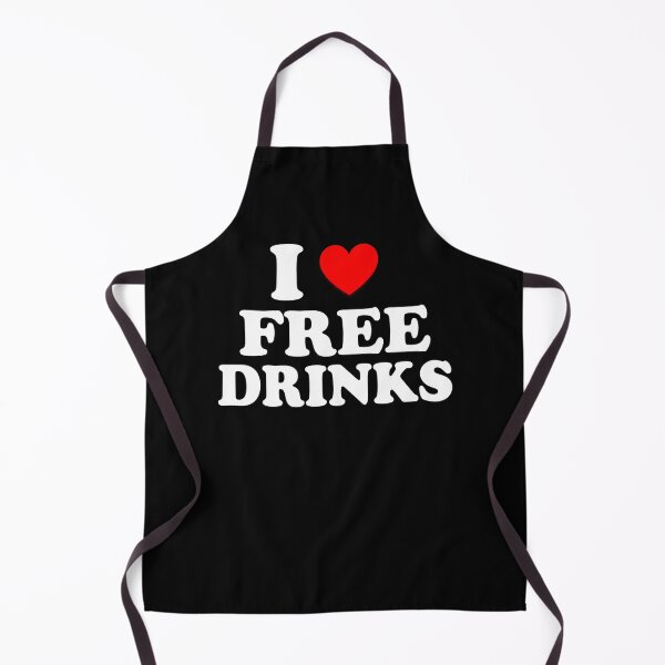 Item preview, I Heart Free Drinks I Love Free Drinks designed and sold by Tema EL.