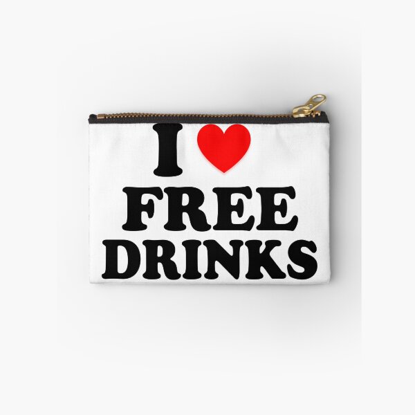 Item preview, I Heart Free Drinks I Love Free Drinks  designed and sold by Tema EL.