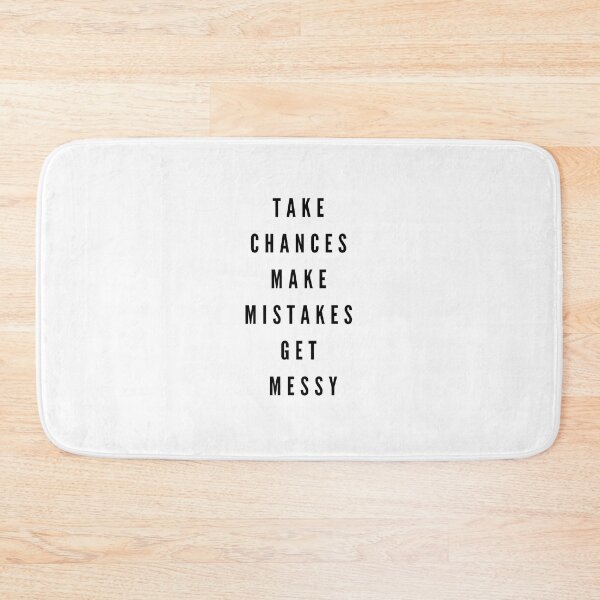 Item preview, Take chances make mistakes get messy motivation quotes designed and sold by GamersLands.