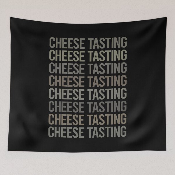 Item preview, Gray Text Art Cheese Tasting designed and sold by TarynBrown3126.