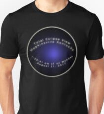 Total Solar Eclipse 2017 Best View #ECLIPSEVILLE Hopkinsville Kentucky Unisex T-Shirt