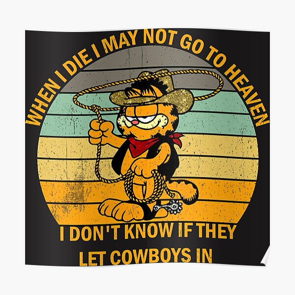 "Garfield Cowboy Garfield Cowboy" Poster for Sale by okieokeke8 | Redbubble