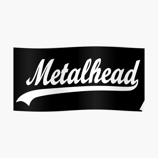 METAL HEAD Poster