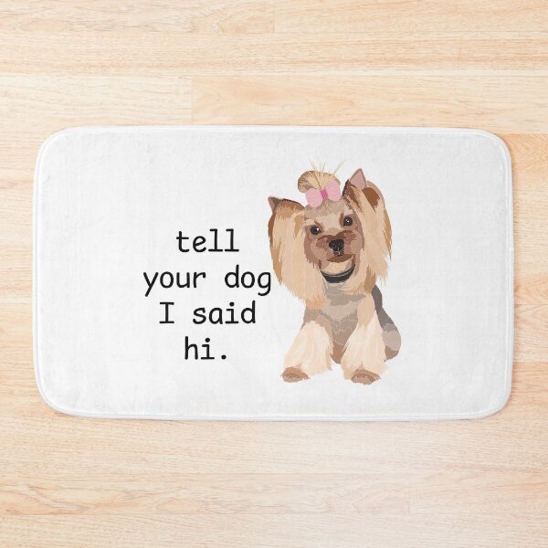 Item preview, Want to send a message to your dog-loving friends? Our "Tell your dog I said hi" funny designs, including a "big sister dog" and "dog birthday" options, are perfect for the occasion. designed and sold by SERGEY OVCHARUK.