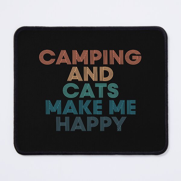 Item preview, Camping And Cats Make Me Happy- Gift for Camping & Cats Fans designed and sold by kindxinn.