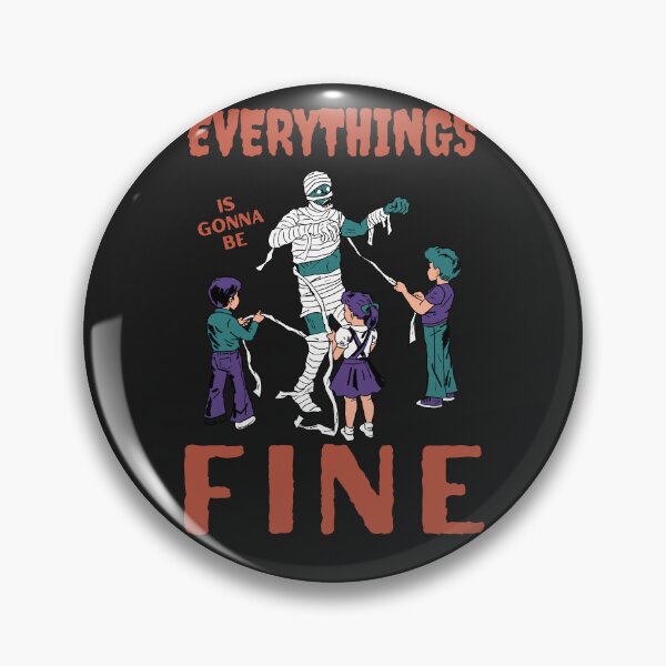 Item preview, Everythings is gonna be fine - funny hallowen gift idea designed and sold by Best-Designers.