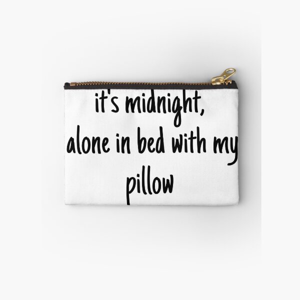Item preview, it's midnight, alone in bed with my pillow - mental health and anxiety designed and sold by Therapy by Sen.