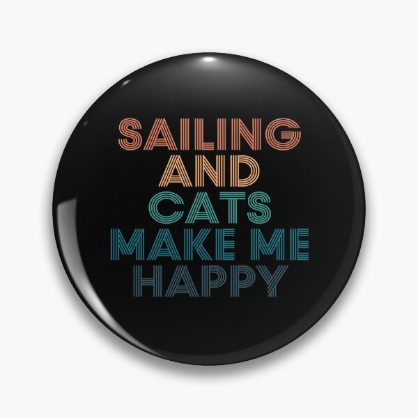 Item preview, Sailing And Cats Make Me Happy- Gift for Sailing & Cats Fans designed and sold by kindxinn.