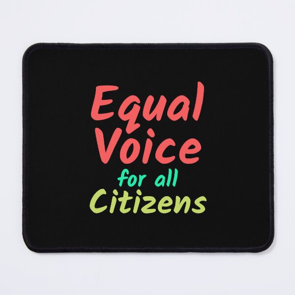 Item preview, Equal voice for all citizens designed and sold by hinteo.