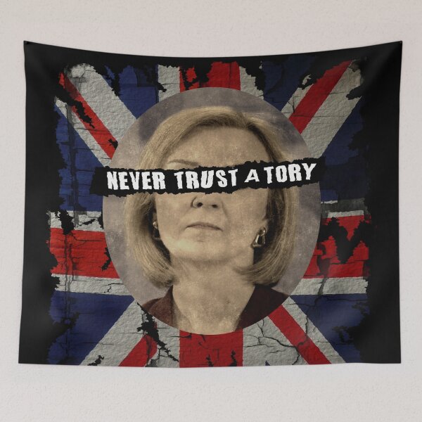 Item preview, NEVER TRUST A TORY designed and sold by Paparaw.