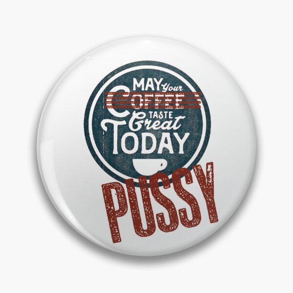 Item preview, May your pussy taste great Today designed and sold by hotwifequotes.