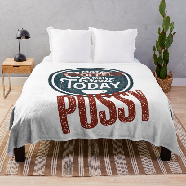 Item preview, May your pussy taste great Today designed and sold by hotwifequotes.