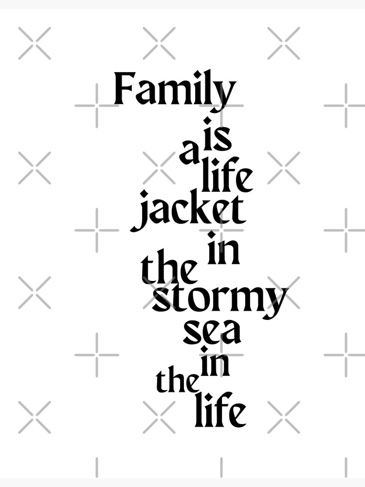 "Farm Family Quotes "Family is a life jacket in the stormy sea in the