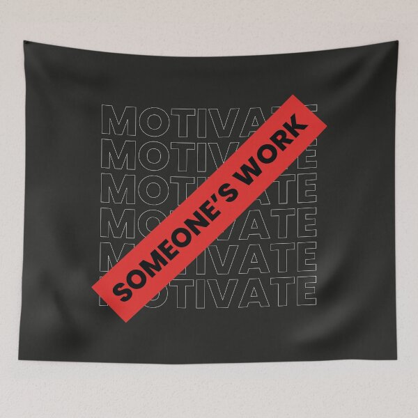 Item preview, Motivate someone’s work designed and sold by Pratik Dodiya.