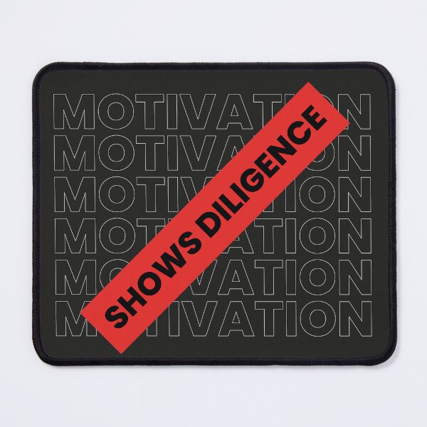 Item preview, Motivation shows diligence designed and sold by Pratik Dodiya.