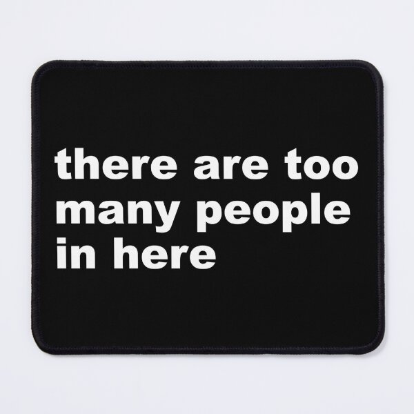 Item preview, there are too many people in here designed and sold by SweetLog.