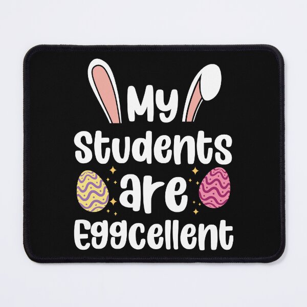 Item preview, My Students Are Eggcellent Cute Easter Day Teacher designed and sold by haselshirt.