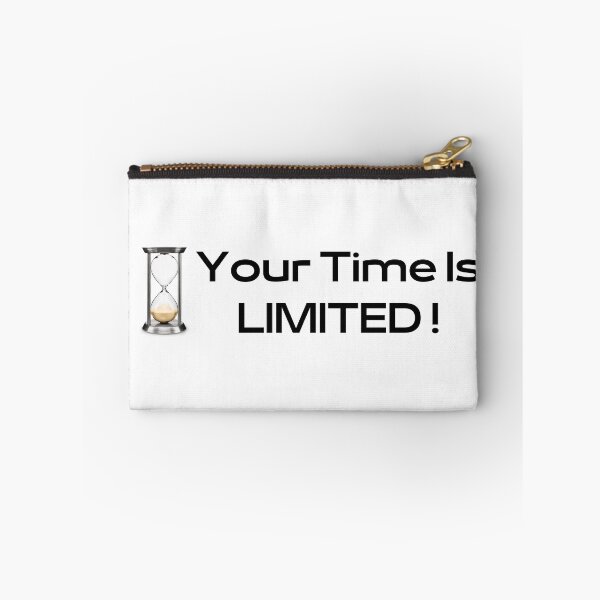Item preview, Your Time Is Limited designed and sold by TypHooN35.
