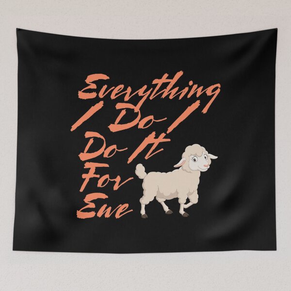 Item preview, Everything I Do I Do It For Ewe Funny Lyric Pun designed and sold by PunnyLyrics.