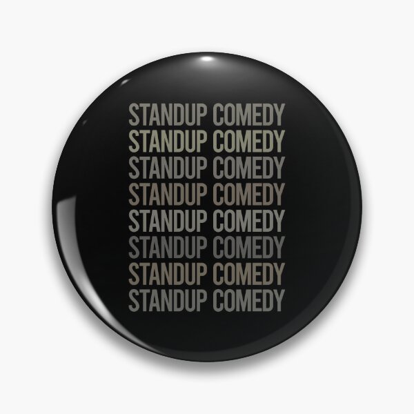 Item preview, Gray Text Art Standup Comedy designed and sold by TarynBrown3126.