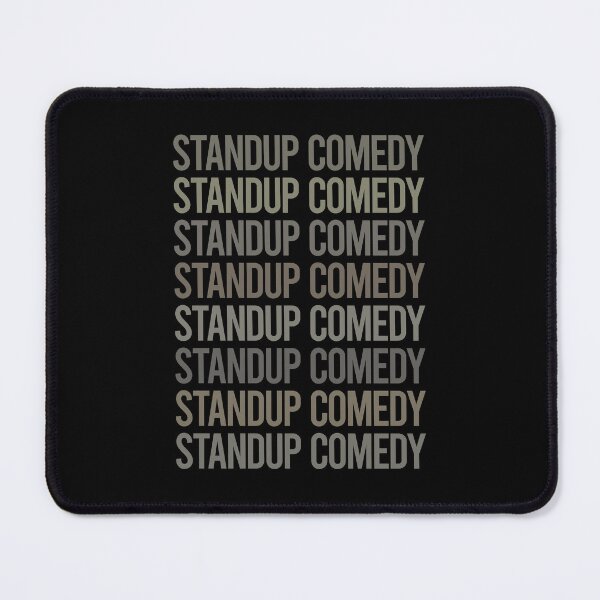 Item preview, Gray Text Art Standup Comedy designed and sold by TarynBrown3126.