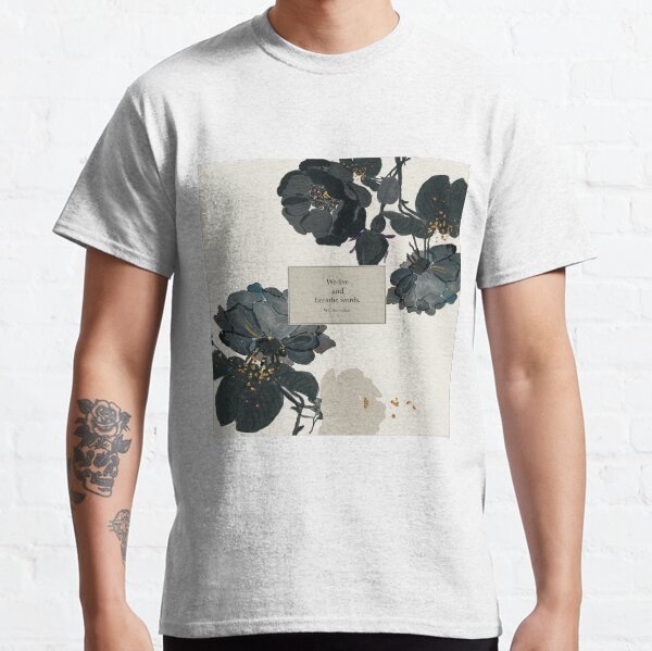 Wir leben und atmen Worte. - Will Herondale. Die Höllengeräte. Classic T-Shirt
