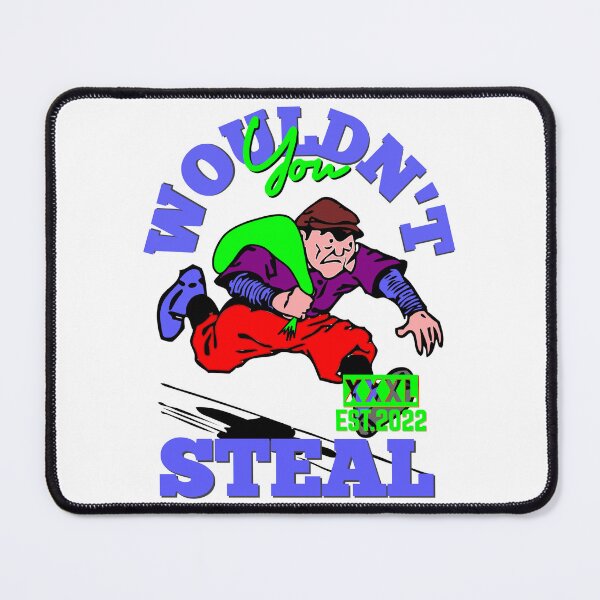 Item preview, YOU WOULDN'T STEAL designed and sold by GAADesignz.