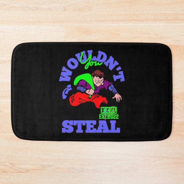 Item preview, YOU WOULDN'T STEAL designed and sold by GAADesignz.