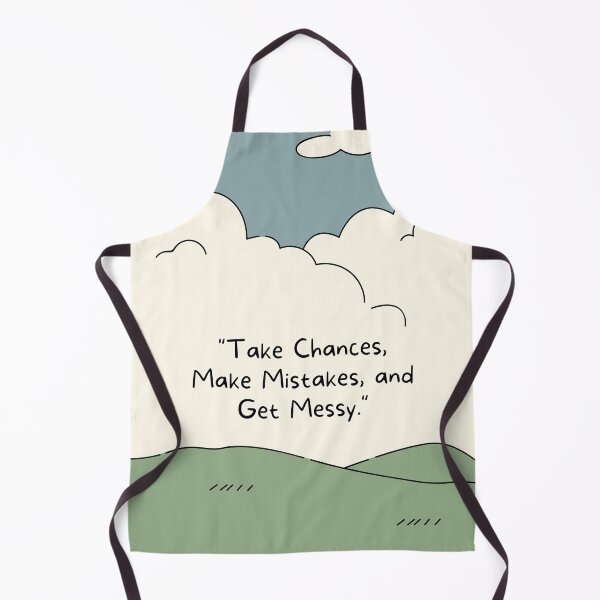 Item preview, Cute Take Chances Make Mistakes Get Messy Motivation Quotes designed and sold by autumnchu.
