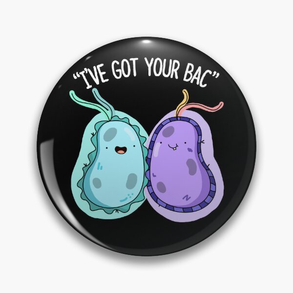 Item preview, I've Got Your Bac Funny Bacteria Puns (Dark BG) designed and sold by punnybone.