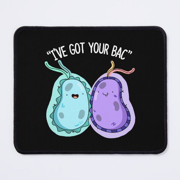 Item preview, I've Got Your Bac Funny Bacteria Puns (Dark BG) designed and sold by punnybone.