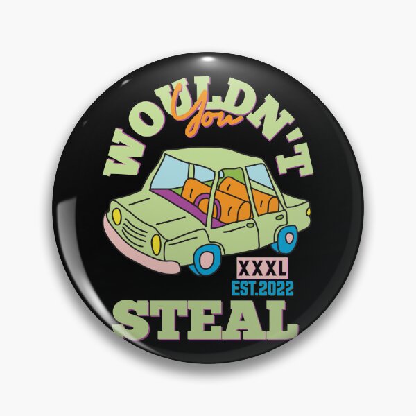 Item preview, YOU WOULDN'T STEAL designed and sold by GAADesignz.