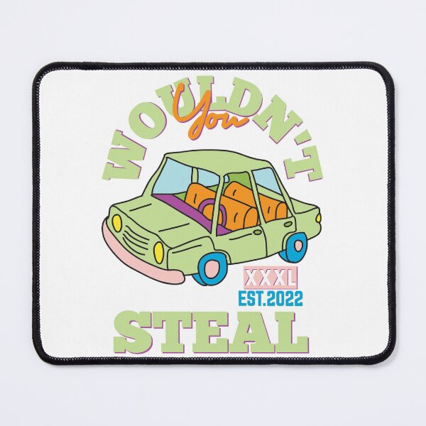 Item preview, YOU WOULDN'T STEAL designed and sold by GAADesignz.