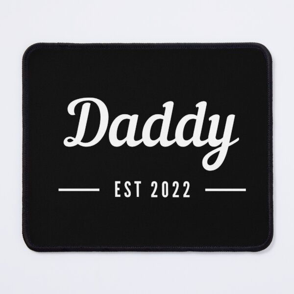 Item preview, Daddy, Dad, daddy est 2022 designed and sold by Aysa Galaxy.