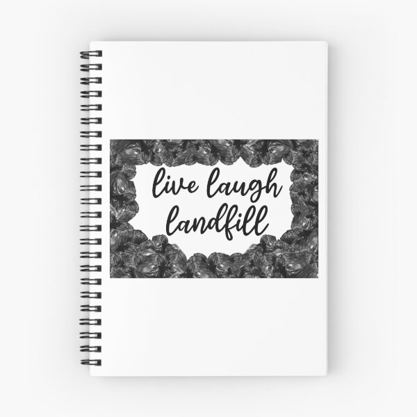 Item preview, live laugh landfill  designed and sold by CursedShirtCo.