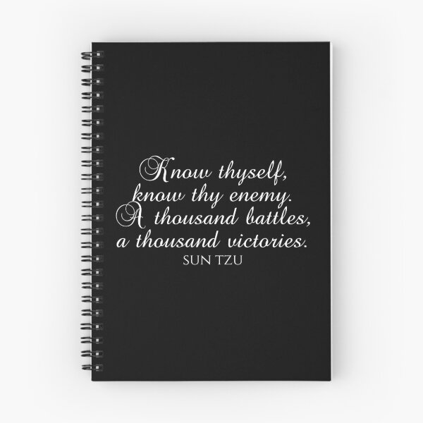 Item preview, Know Thyself Know Thy Enemy A Thousand Battles A Thousand Victories - Sun Tzu Quotes designed and sold by PhiloJourney.