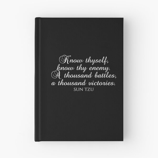 Item preview, Know Thyself Know Thy Enemy A Thousand Battles A Thousand Victories - Sun Tzu Quotes designed and sold by PhiloJourney.