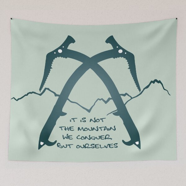 Item preview, it is not the mountain we conquer but ourselves designed and sold by XXgooddeedXX.