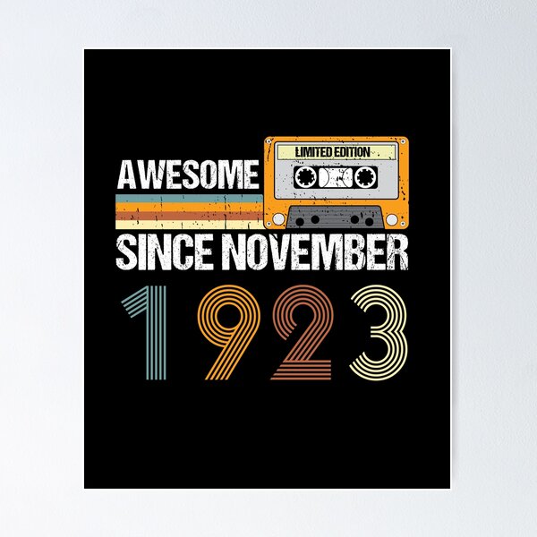 Item preview, Awesome Since November 1923 | 99th Birthday Gifts | 99 Years Old Gifts designed and sold by AMINE  ★★★★★.