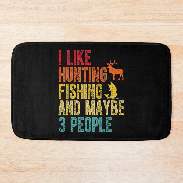 Item preview, Retro I Like Hunting Fishing And Maybe 3 People designed and sold by Shirtcutestore  ⭐⭐⭐⭐⭐.