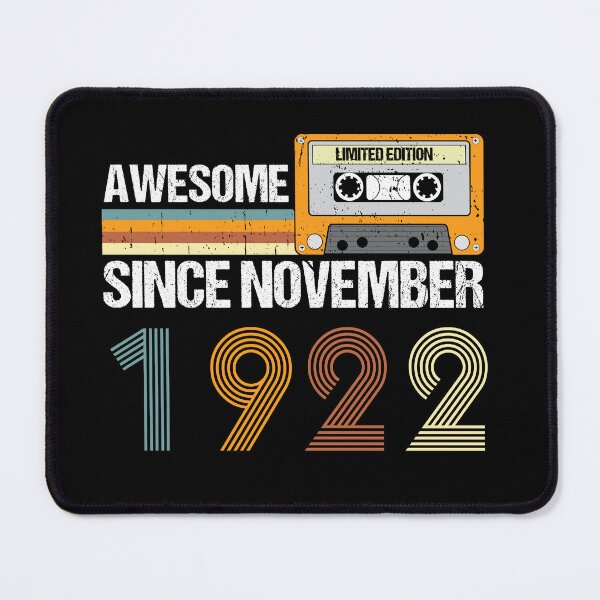 Item preview, Awesome Since November 1922 | 100th Birthday Gifts | 100 Years Old Gifts designed and sold by AMINE  ★★★★★.