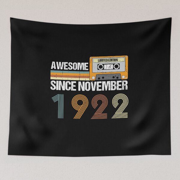 Item preview, Awesome Since November 1922 | 100th Birthday Gifts | 100 Years Old Gifts designed and sold by AMINE  ★★★★★.
