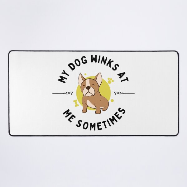 Item preview, MY DOG WINKS AT ME SOMETIMES...FUNNY designed and sold by byrne-ma.