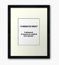 TV Series Addicted Framed Print