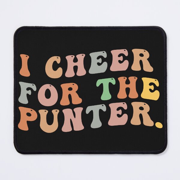 Item preview, I cheer For The Punter cheering punter designed and sold by kotsdesign.
