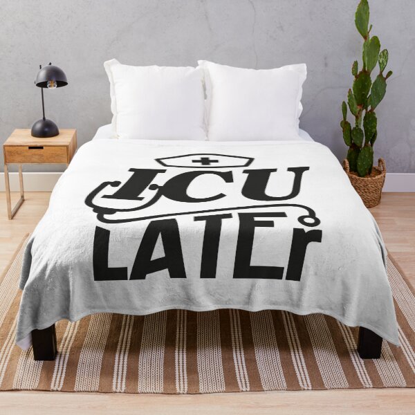 Item preview, Funny ICU Nurse Later Intensive Care Unit designed and sold by Betsytiptoe.