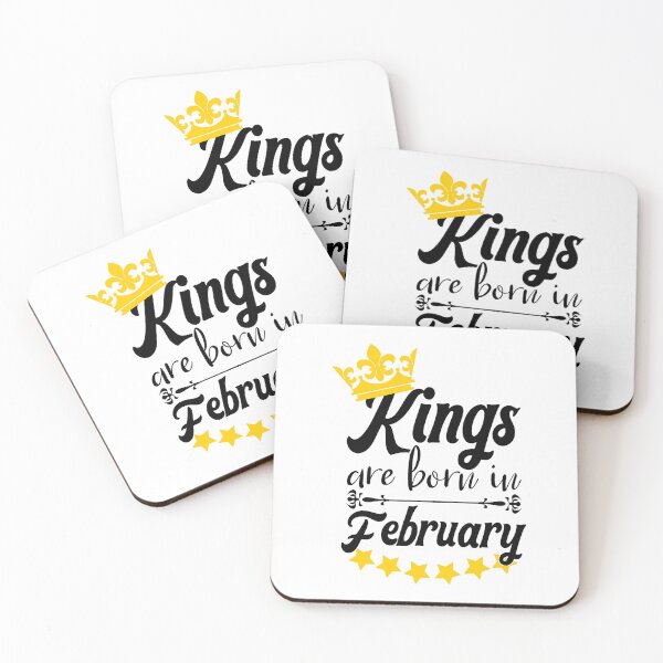 Item preview, Kings Are Born In February designed and sold by Bigilyy.