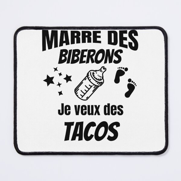 Item preview, fed up with baby bottles, I want tacos. Babe designed and sold by la-petite-folie.