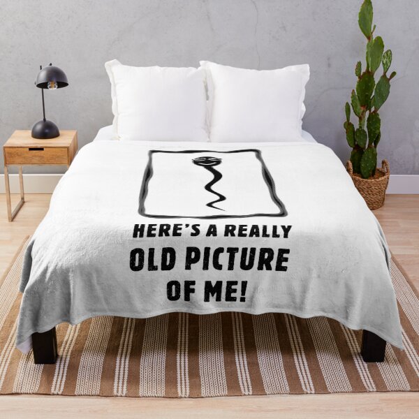 Item preview, Here's a Really Old Picture of Me designed and sold by laugh-out-loud.