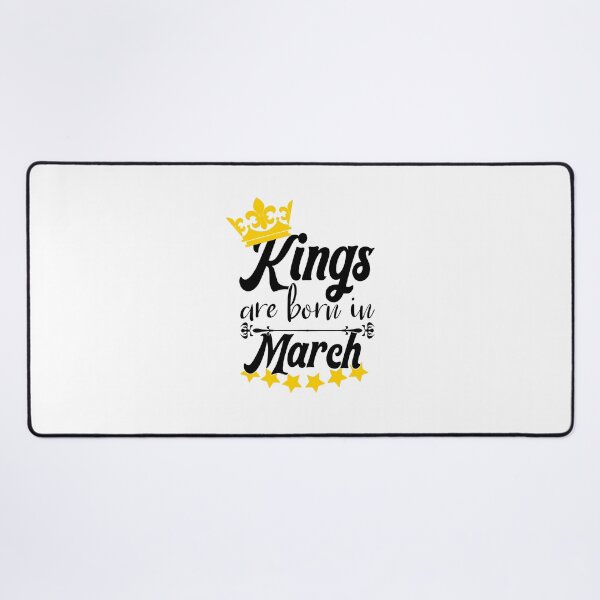 Item preview, Kings Are Born In March designed and sold by Bigilyy.
